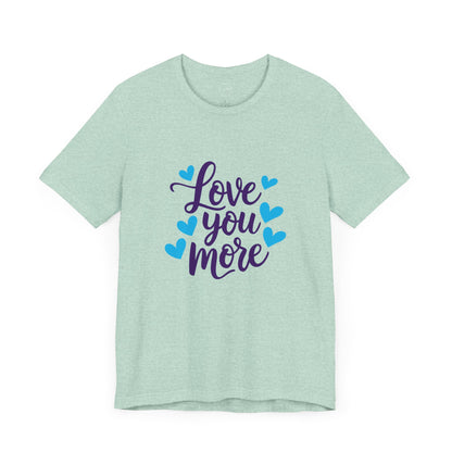 Bella+Canvas · 3001 Unisex Jersey Short Sleeve Tee - Love You More Romantic Valentine's Day Design [Color Set 1]