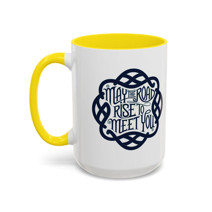 May the Road Rise to Meet You - Celtic Knot Design Mug (11oz, 15oz)