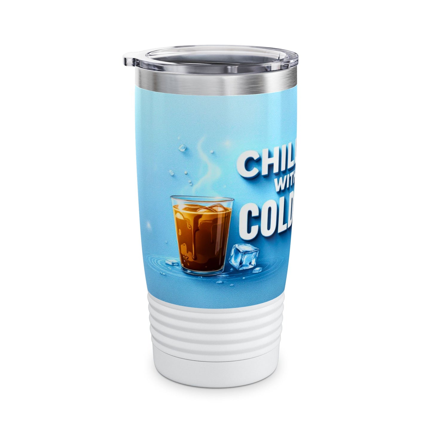 Chillin’ With My Cold Brew - Ringneck Tumbler, 20oz