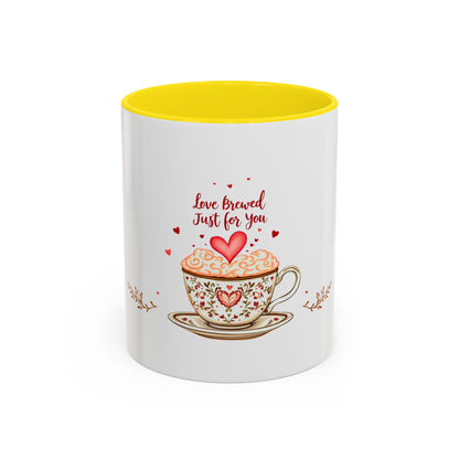 Love Brewed Just for You - Romantic Coffee Mug (11oz, 15oz)