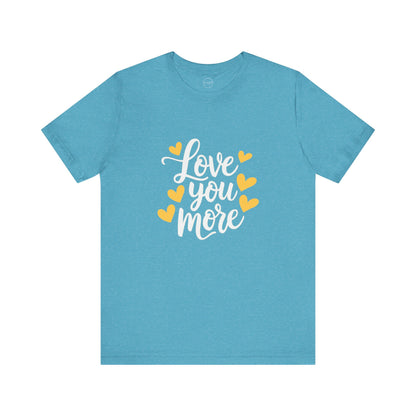 Bella+Canvas · 3001 Unisex Jersey Short Sleeve Tee - Love You More Romantic Valentine's Day Design [Color Set 2]