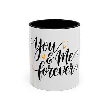You & Me Forever Valentine's Day Mug – Minimalist Romantic Gift for Love & Romance (11oz)