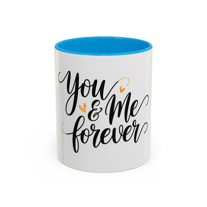 You & Me Forever Valentine's Day Mug – Minimalist Romantic Gift for Love & Romance (11oz)