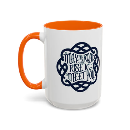 May the Road Rise to Meet You - Celtic Knot Design Mug (11oz, 15oz)