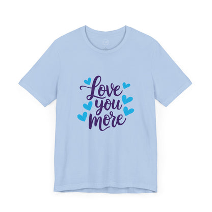 Bella+Canvas · 3001 Unisex Jersey Short Sleeve Tee - Love You More Romantic Valentine's Day Design [Color Set 1]