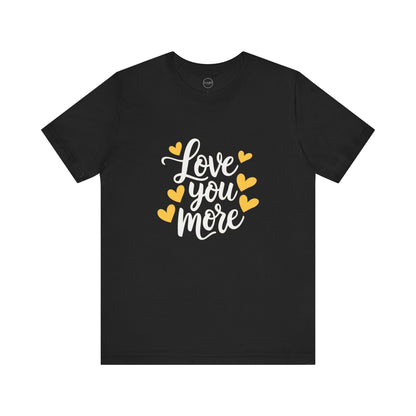 Bella+Canvas · 3001 Unisex Jersey Short Sleeve Tee - Love You More Romantic Valentine's Day Design [Color Set 2]