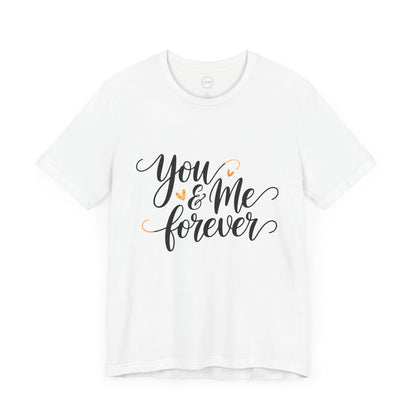 Bella+Canvas · 3001 Unisex Jersey Short Sleeve Tee - You & Me Forever T-Shirt – Minimalist Romantic Couples Valentine's Tee