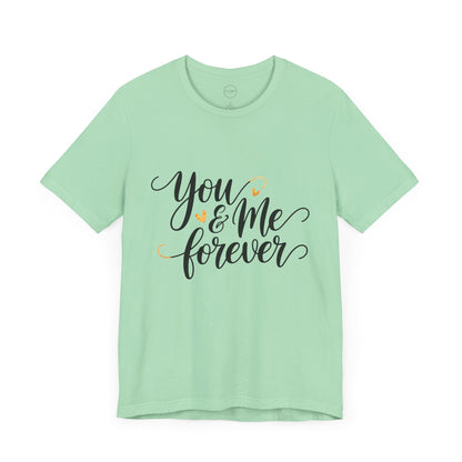 Bella+Canvas · 3001 Unisex Jersey Short Sleeve Tee - You & Me Forever T-Shirt – Minimalist Romantic Couples Valentine's Tee