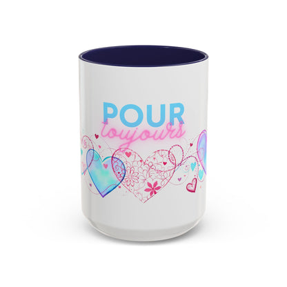 Pour toujours/Mon amour Valentine's Day Mug Set– Romantic French Gift for Couples [2 of 2] (11oz, 15oz)