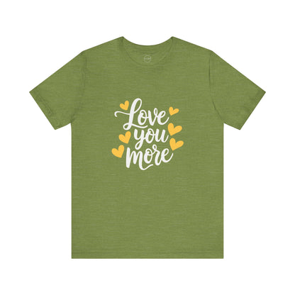 Bella+Canvas · 3001 Unisex Jersey Short Sleeve Tee - Love You More Romantic Valentine's Day Design [Color Set 2]