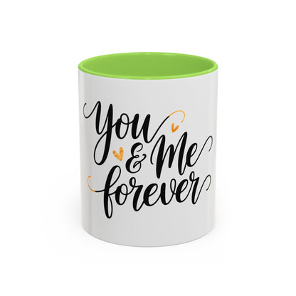 You & Me Forever Valentine's Day Mug – Minimalist Romantic Gift for Love & Romance (11oz)