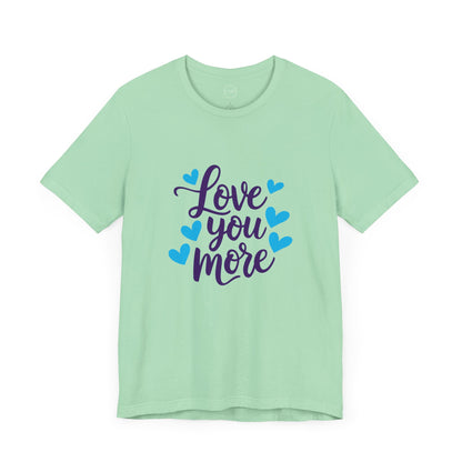 Bella+Canvas · 3001 Unisex Jersey Short Sleeve Tee - Love You More Romantic Valentine's Day Design [Color Set 1]