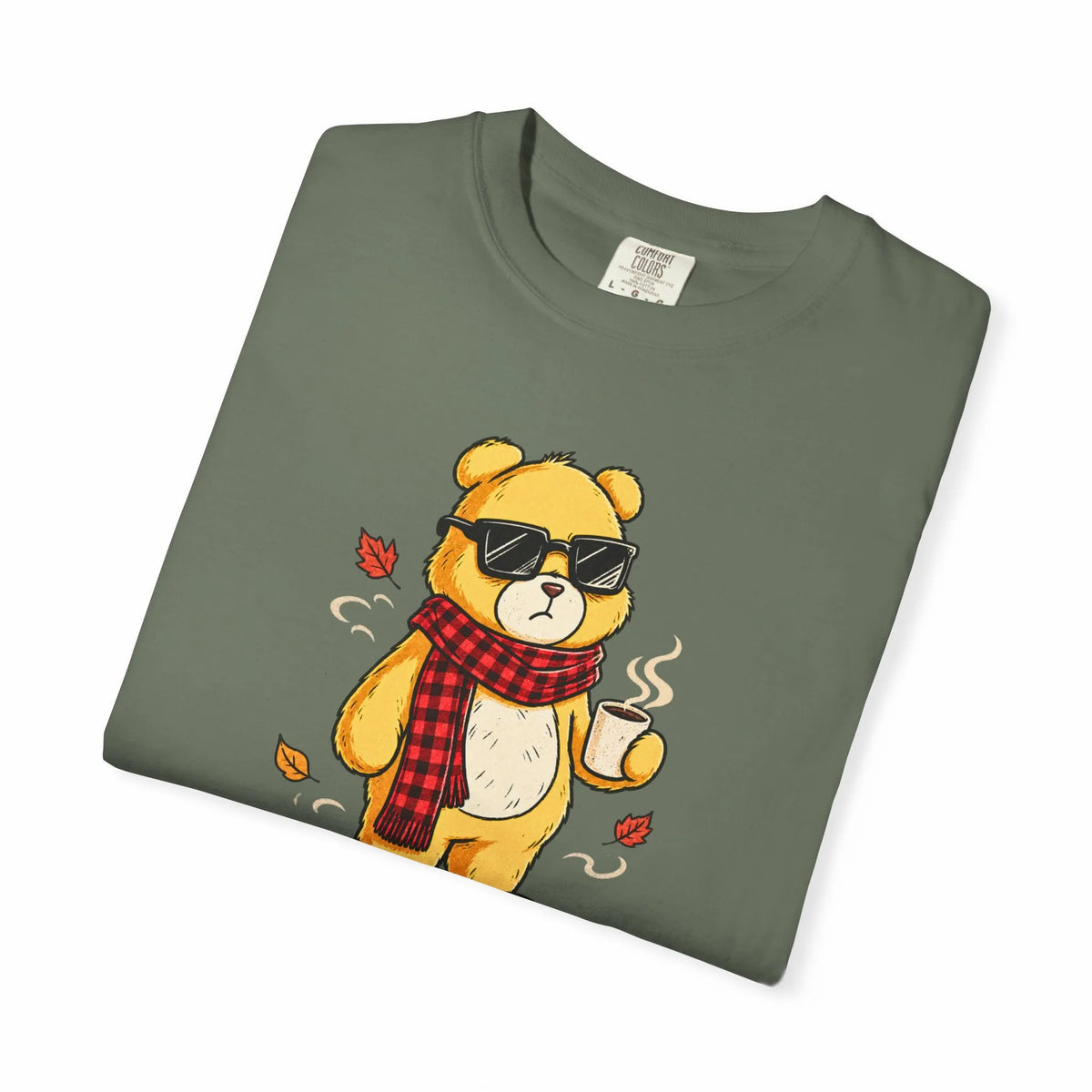 Not Yet. Autumn Bear Comfort Colors 1717 Tee