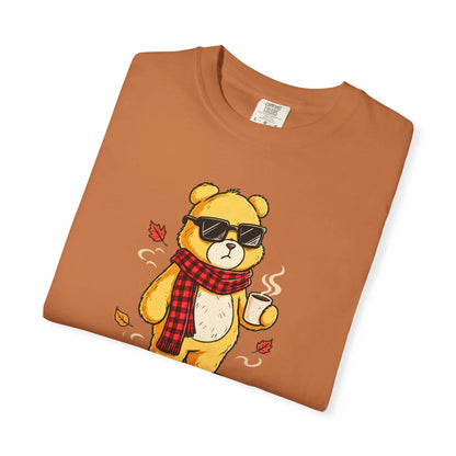 Not Yet. Autumn Bear Comfort Colors 1717 Tee